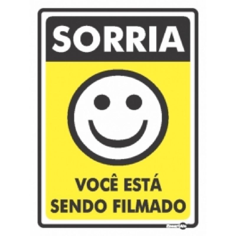 PLACA SINALIZAÇÃO SORRIA VOCÊ ESTÁ SENDO FILMADO PS91 ENCARTALE