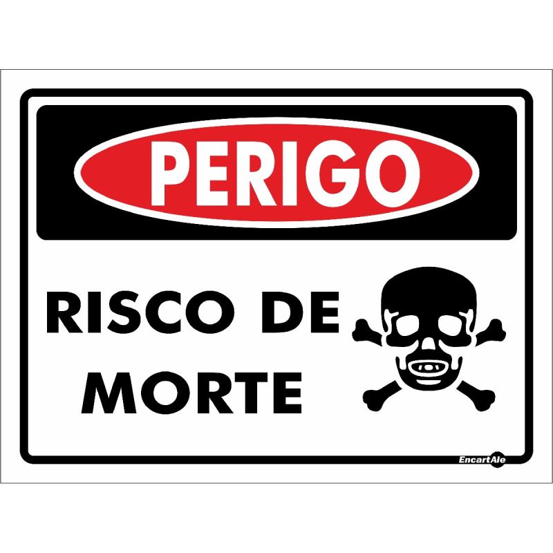 PLACA SINALIZAÇÃO PERIGO RISCO MORTE PS158 ENCARTALE
