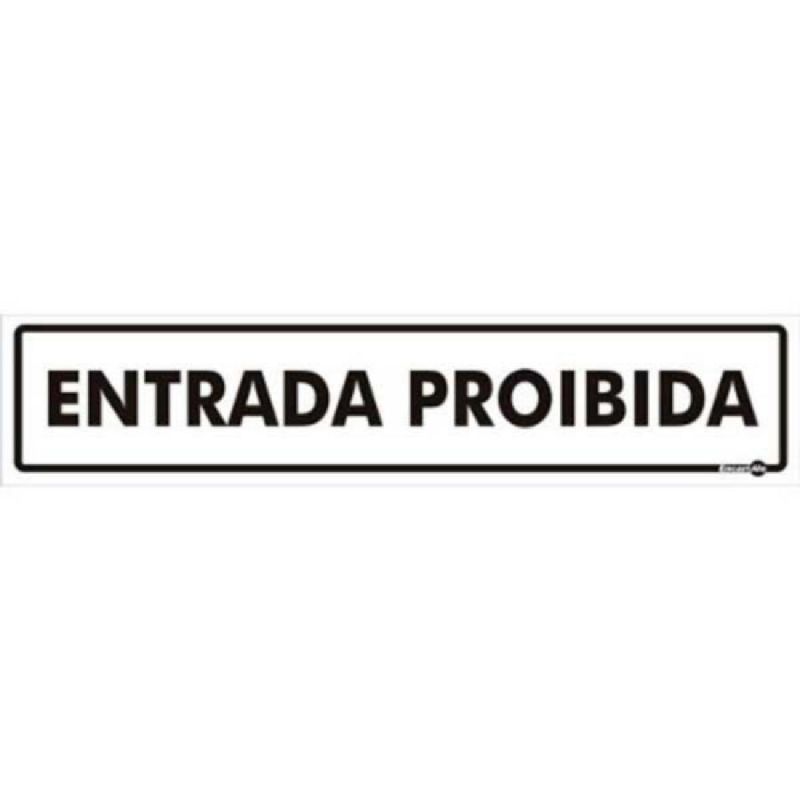 PLACA SINALIZAÇÃO ENTRADA PROIBIDA PS59 ENCARTALE