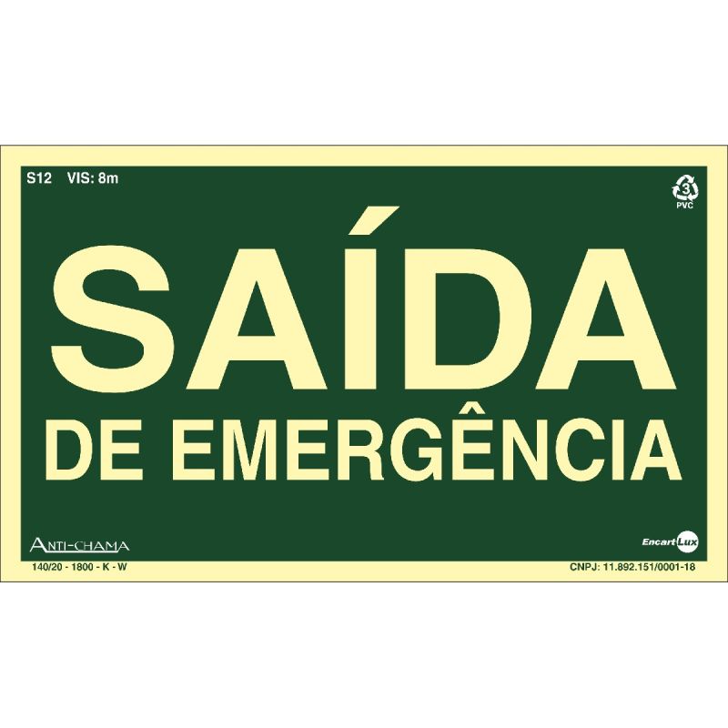 PLACA SINALIZAÇÃO SAÍDA EMERGÊNCIA FOTOLUMINESCENTE PAF314F ENCARTALE